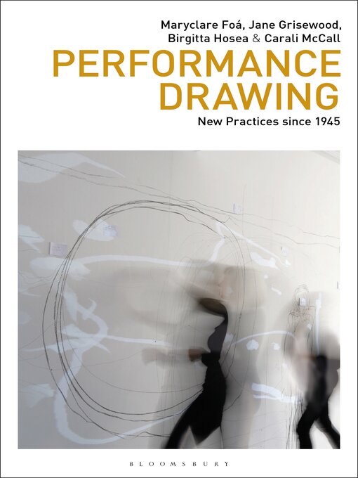 Title details for Performance Drawing by Maryclare Foá - Available